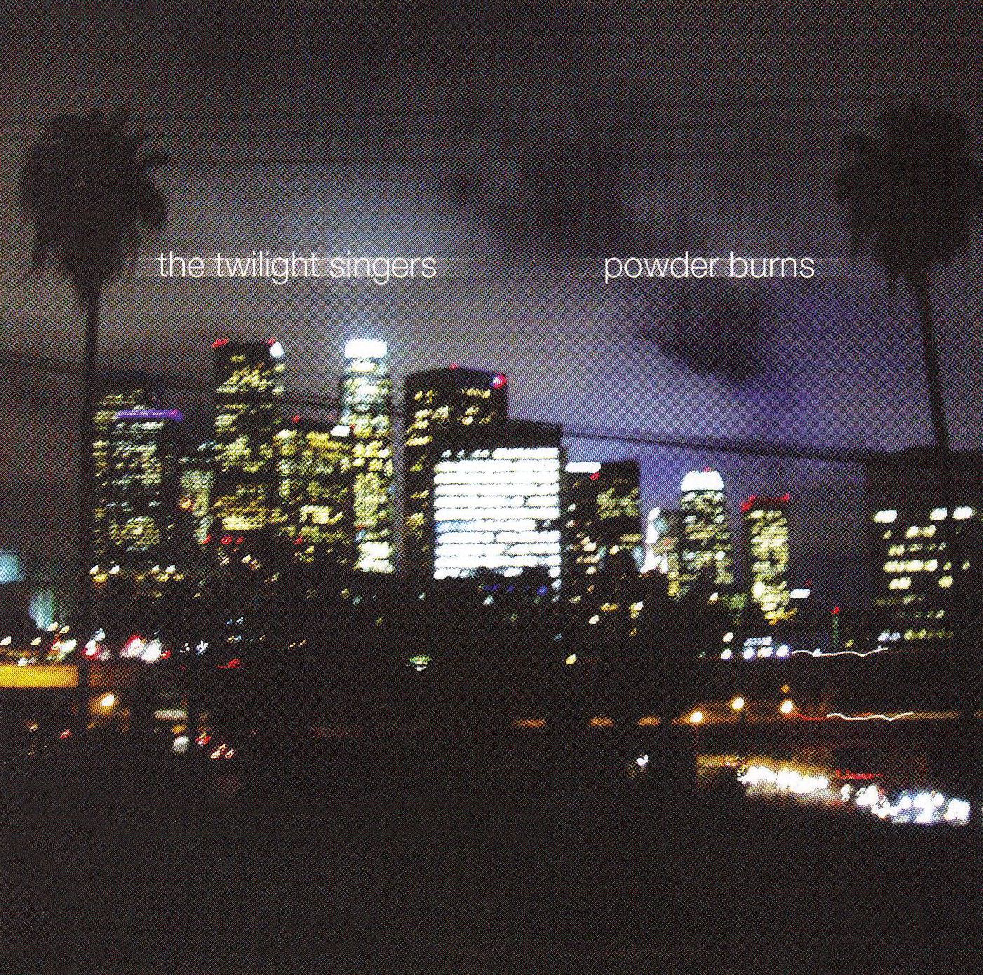 Twilight Singers: Powder Burns