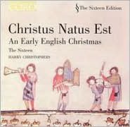 Christus Natus Est: An Early English Christmas