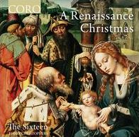 Renaissance Christmas (Byrd / Sixteen)