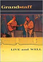 Grandstaff: Live and Well