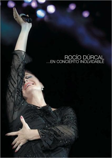Rocio Durcal... En Concierto Inolvidable