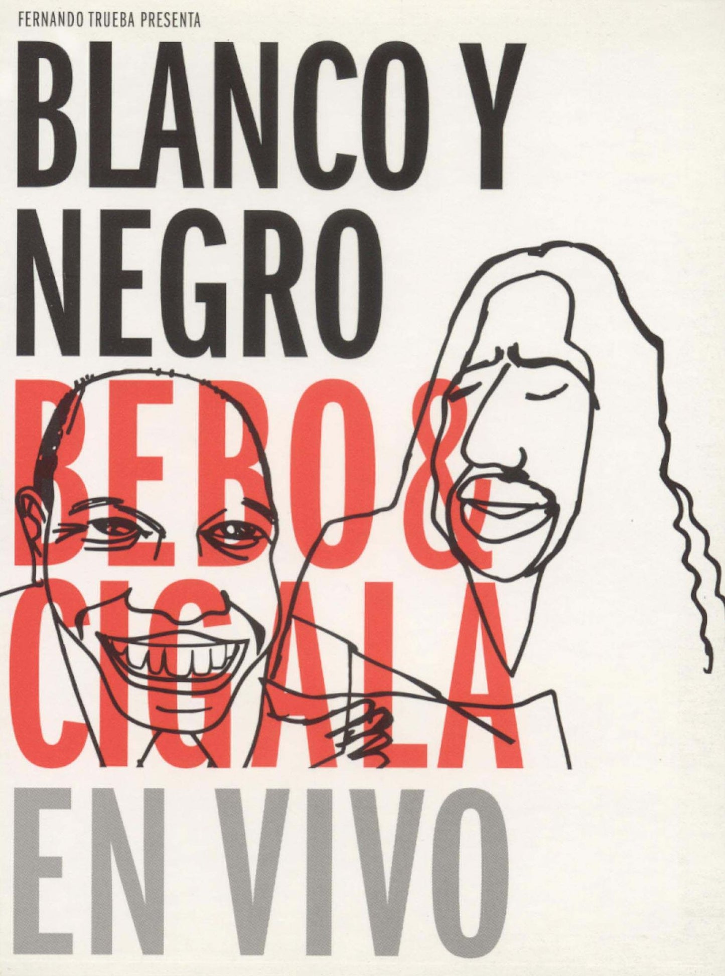 Blanco y Negro: Bebo & Cigala en Vivo [2 Discs]