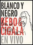 Blanco y Negro: Bebo & Cigala en Vivo [2 Discs]