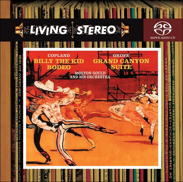 Copland: Billy The Kid, Rodeo / Grofe: Grand Canyon Suite [Hybrid Sacd]