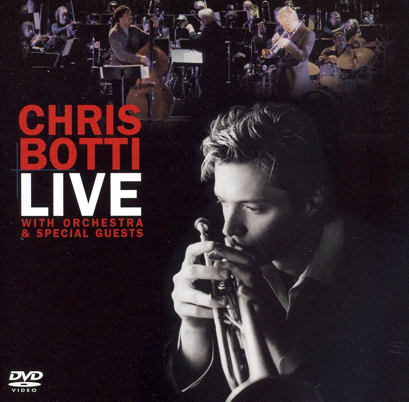 Chris Botti: Live With Orchestra and Special Guests [DVD/CD]