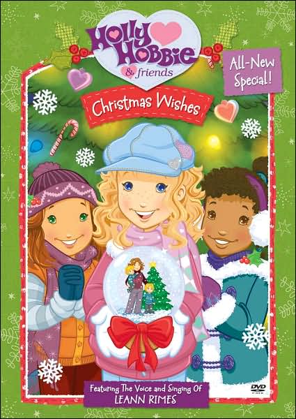 Holly Hobbie and Friends: Christmas Wishes