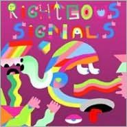 Righteous Signals, Sour Dudes