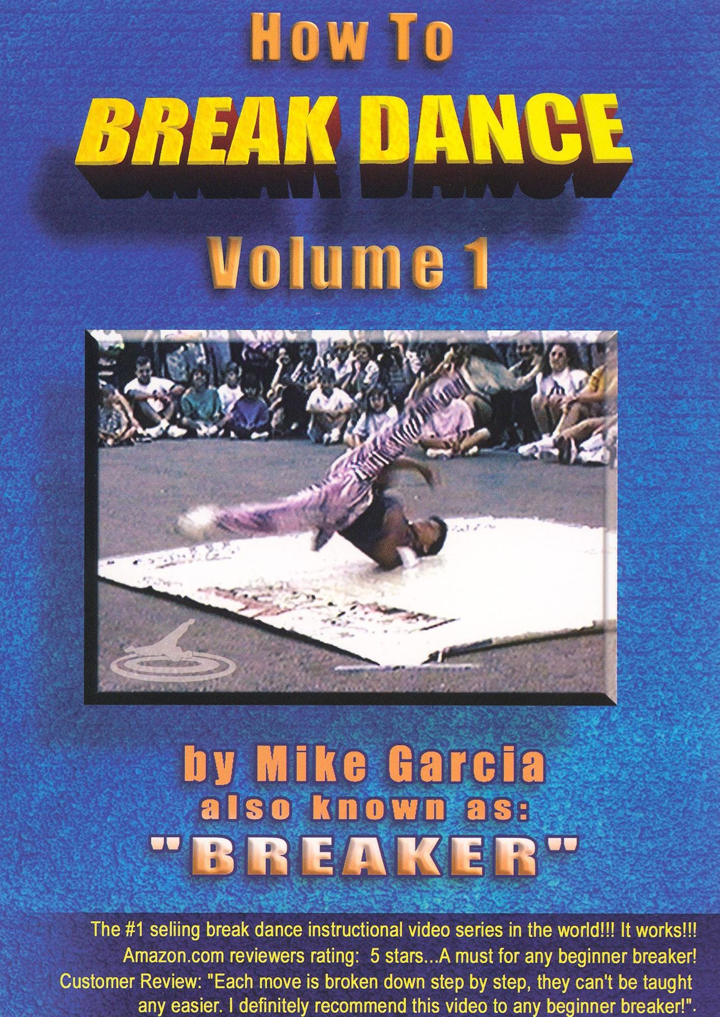 How to Break Dance, Vol. 1