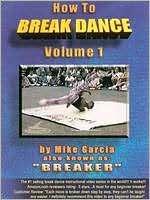 How to Break Dance, Vol. 1