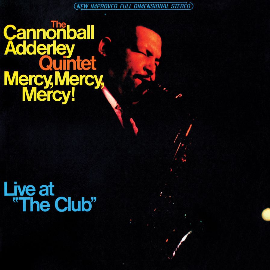 Mercy Mercy Mercy: Live at the Club [Limited Edition]