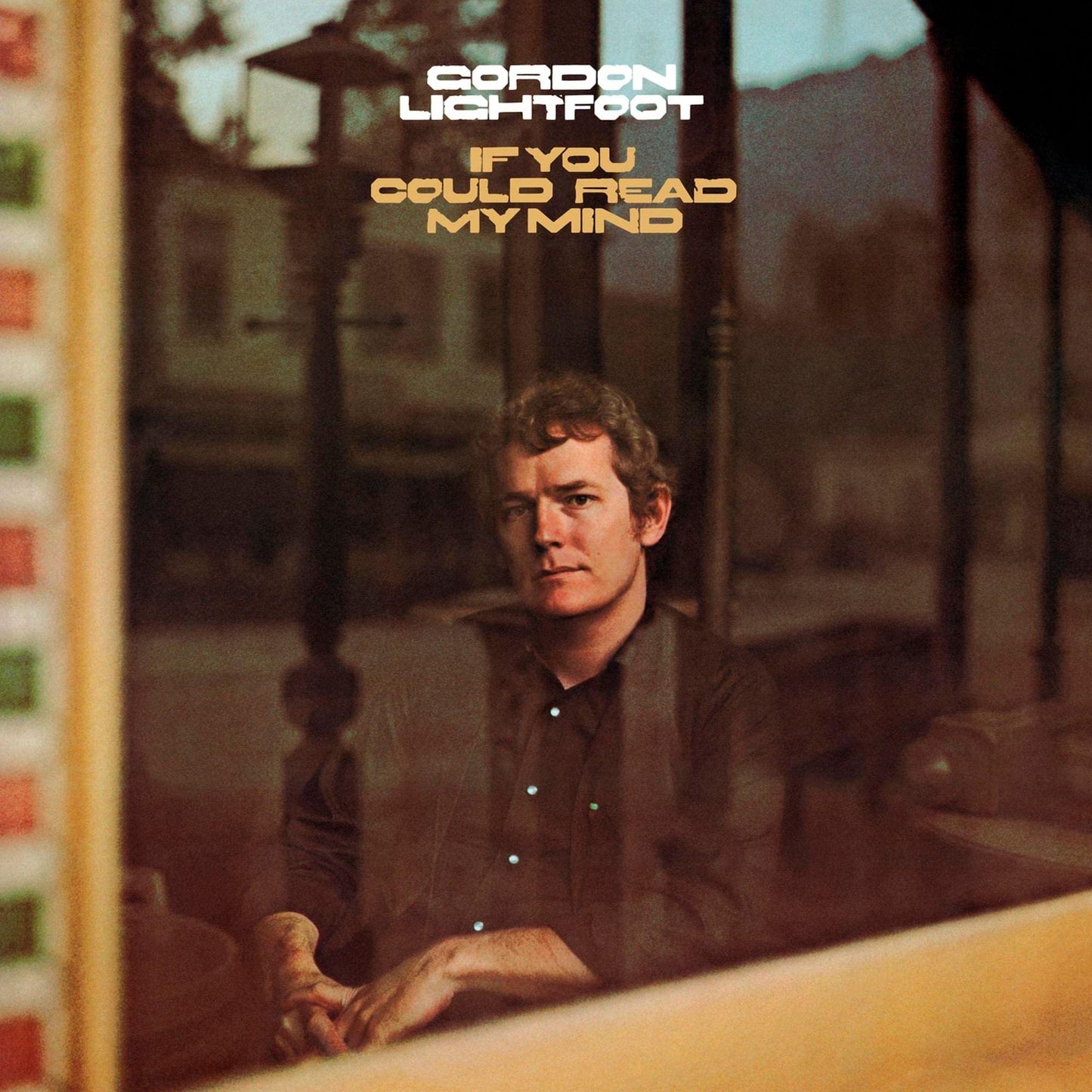 If You Could Read My Mind (Gordon Lightfoot)
