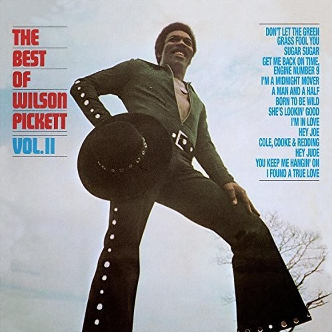 The Best Of Wilson Pickett, Vol. 2