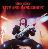 Live and Dangerous [Deluxe Edition]