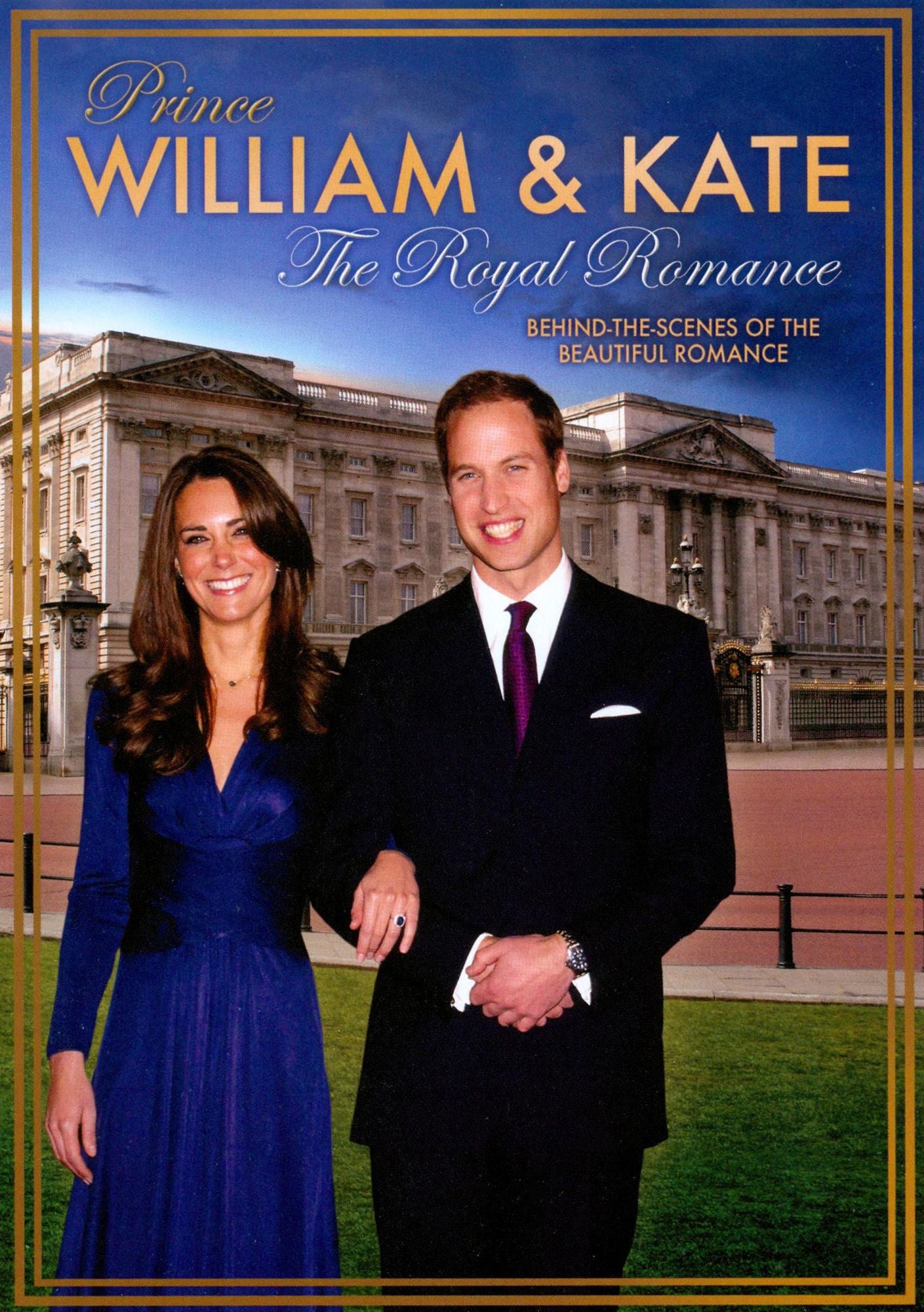 Prince William & Kate: The Royal Romance