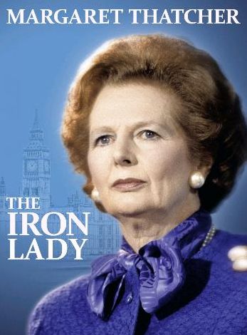 Margaret Thatcher: The Iron Lady