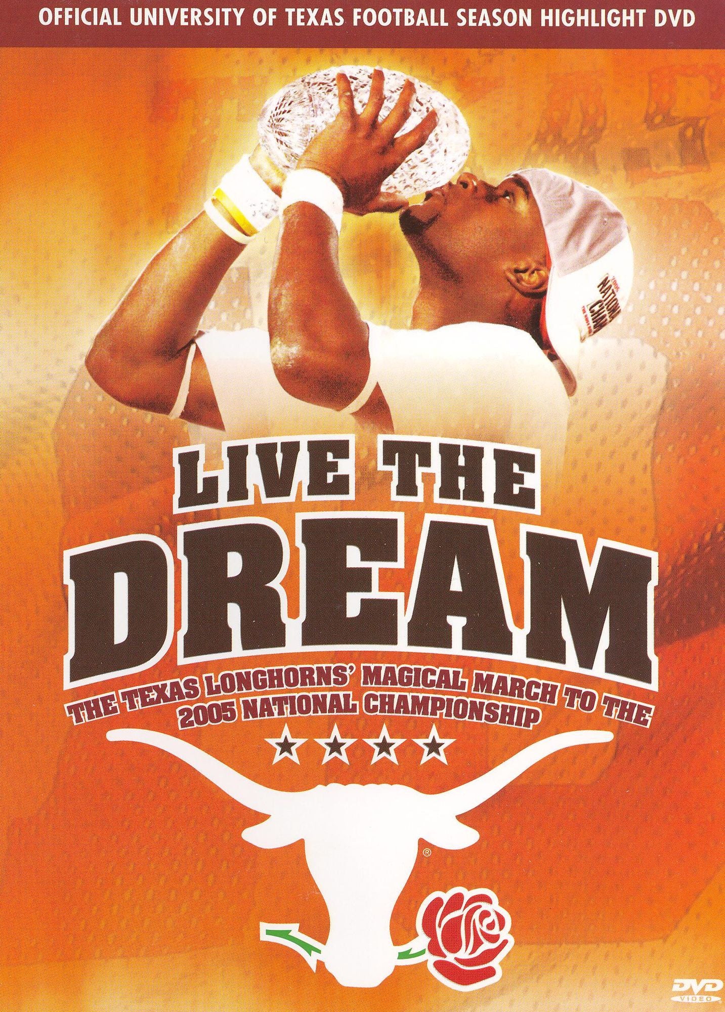 Live the Dream: The Texas Longhorns Magical March to the National Championship