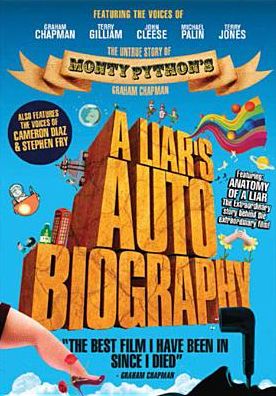 A Liar's Autobiography: The Untrue Story of Monty Python's Graham Chapman