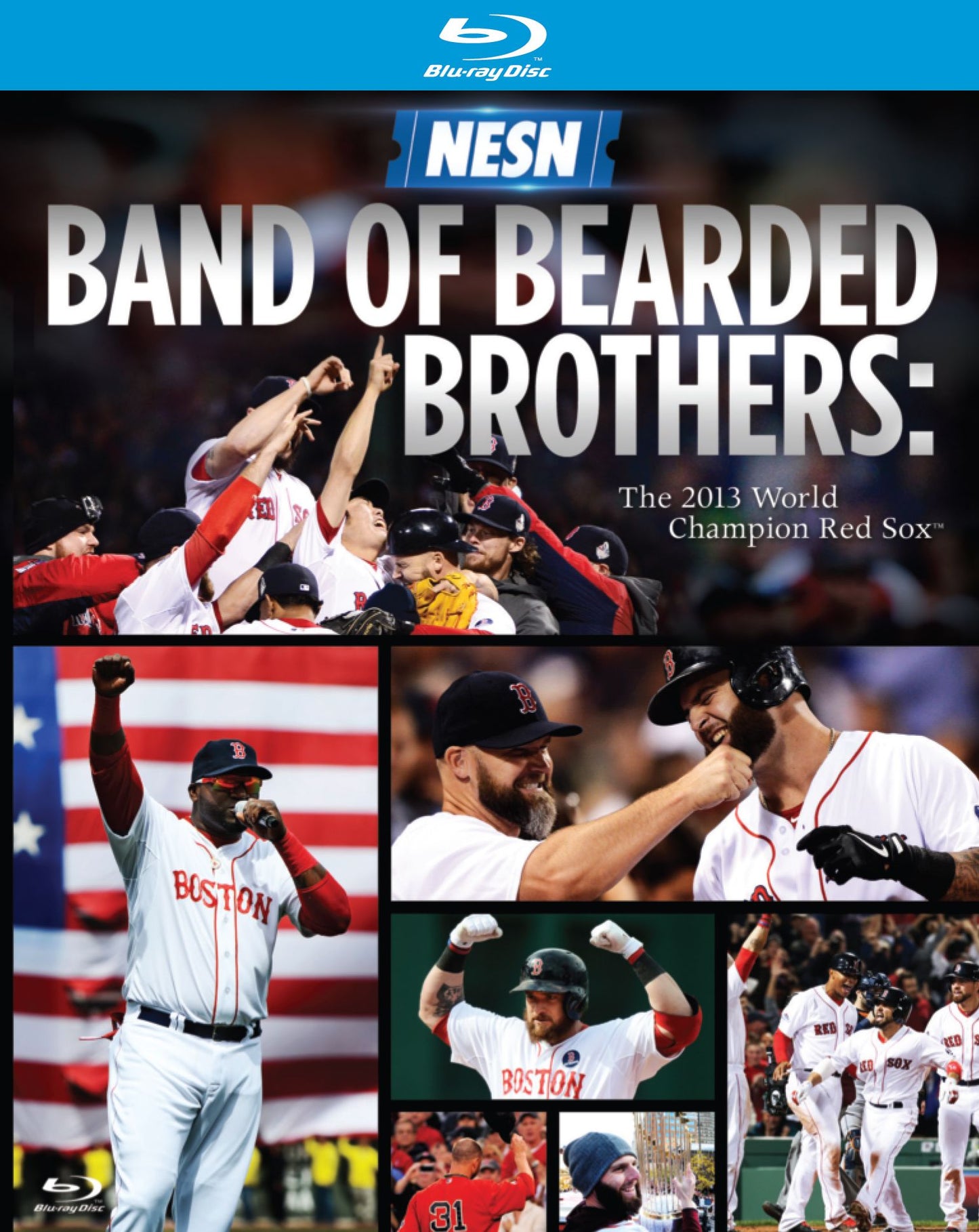 Band Of Bearded Brothers: The 2013 World Champion Red Sox