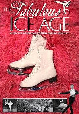 The Fabulous Ice Age