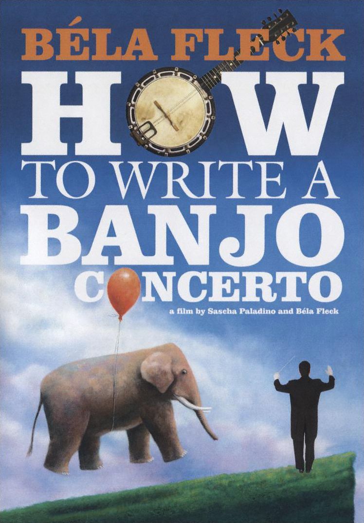 Bela Fleck: How to Write a Banjo Concerto