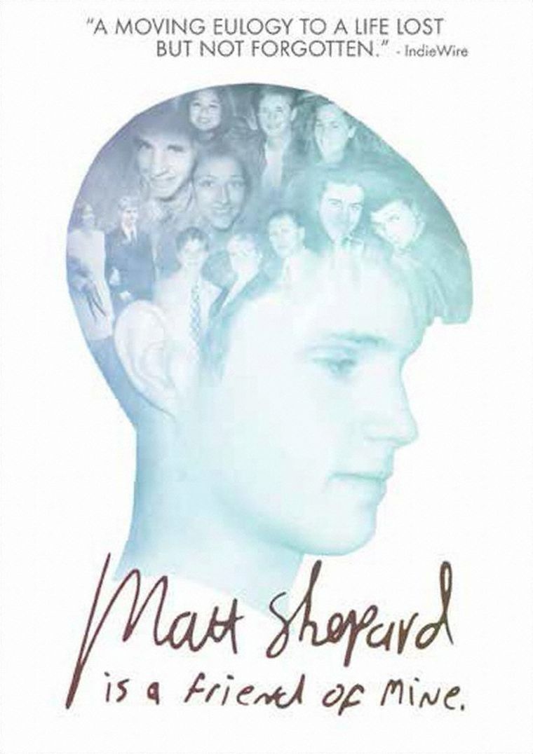 Matt Shepard Is a Friend of Mine