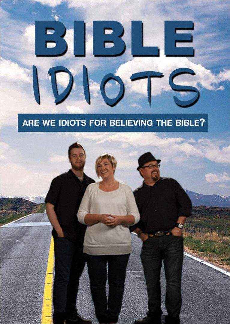 Bible Idiots