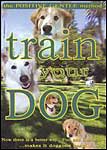 Train Your Dog: The Positive Gentle Method