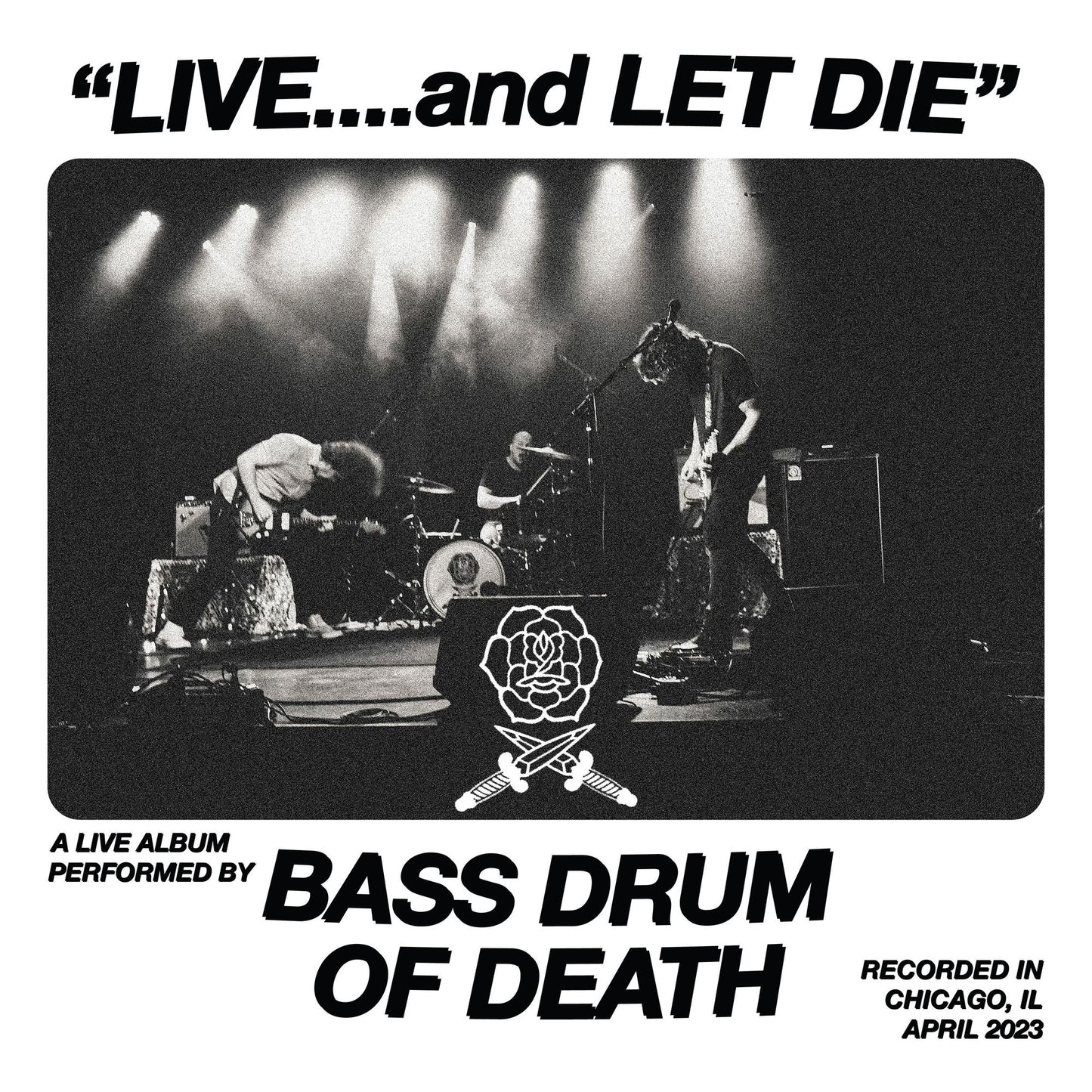 Live... And Let Die (Bass Drum Of Death)