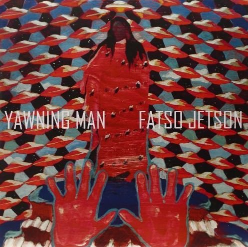 Yawning Man/fatso Jetson [Split Single]