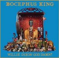 Willie Dixon God Damn!