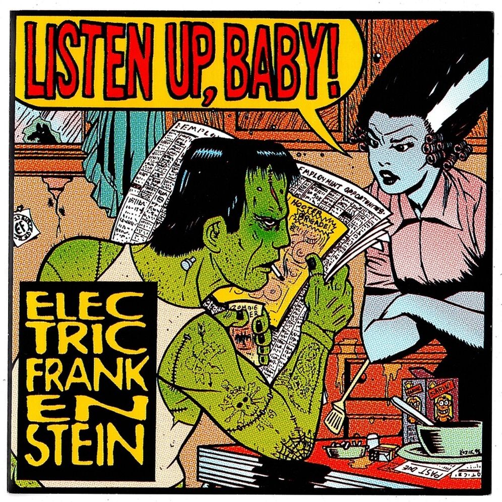 Listen Up Baby (Electric Frankenstein)