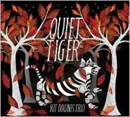 Quiet Tiger
