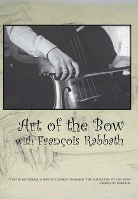 Francoise Rabbath: Art of the Bow