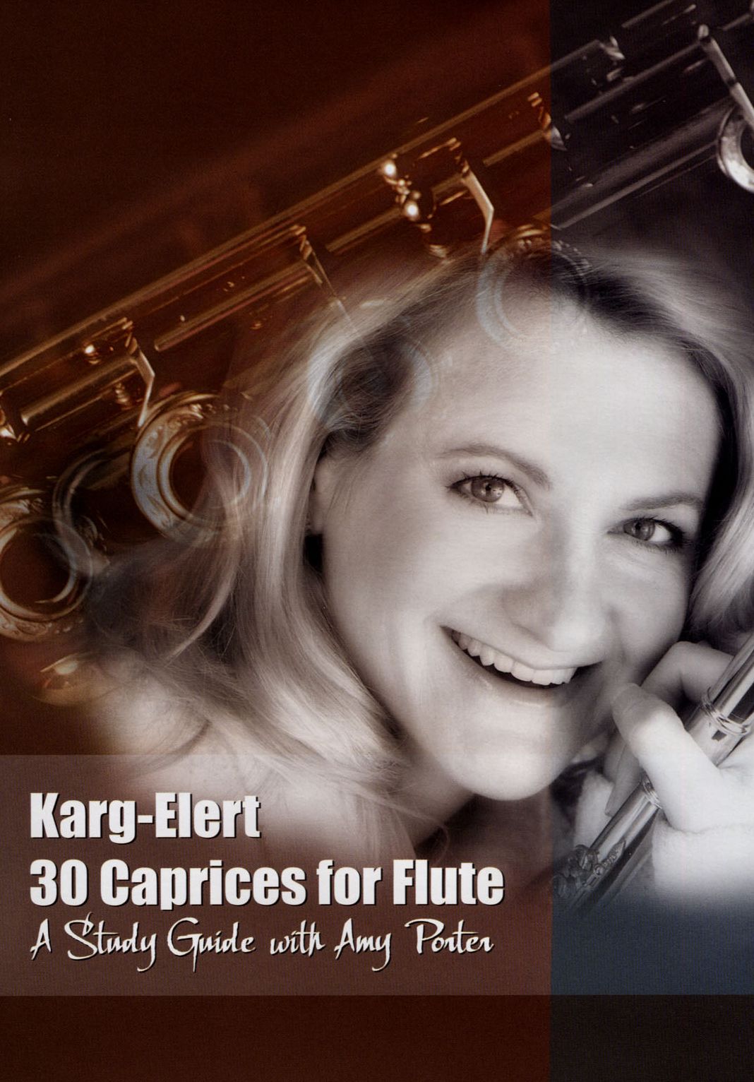 Amy Porter: Karg-Elert 30 Caprices for Flute - A Study Guide