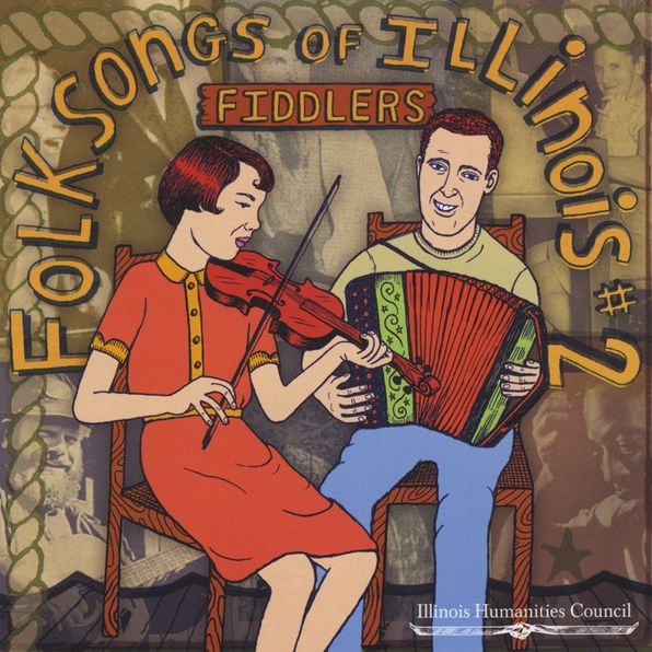 Folksongs of Illinois #2: Fiddlers