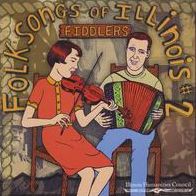 Folksongs of Illinois #2: Fiddlers