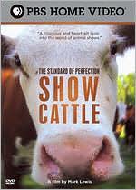 The Standard of Perfection: Show Cattle