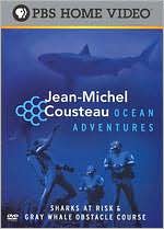 Jean-Michel Cousteau Ocean Adventures: Sharks at Risk/Gray Whale Obstacle Course