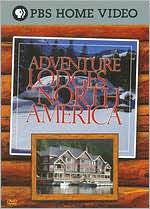Adventure Lodges of North America