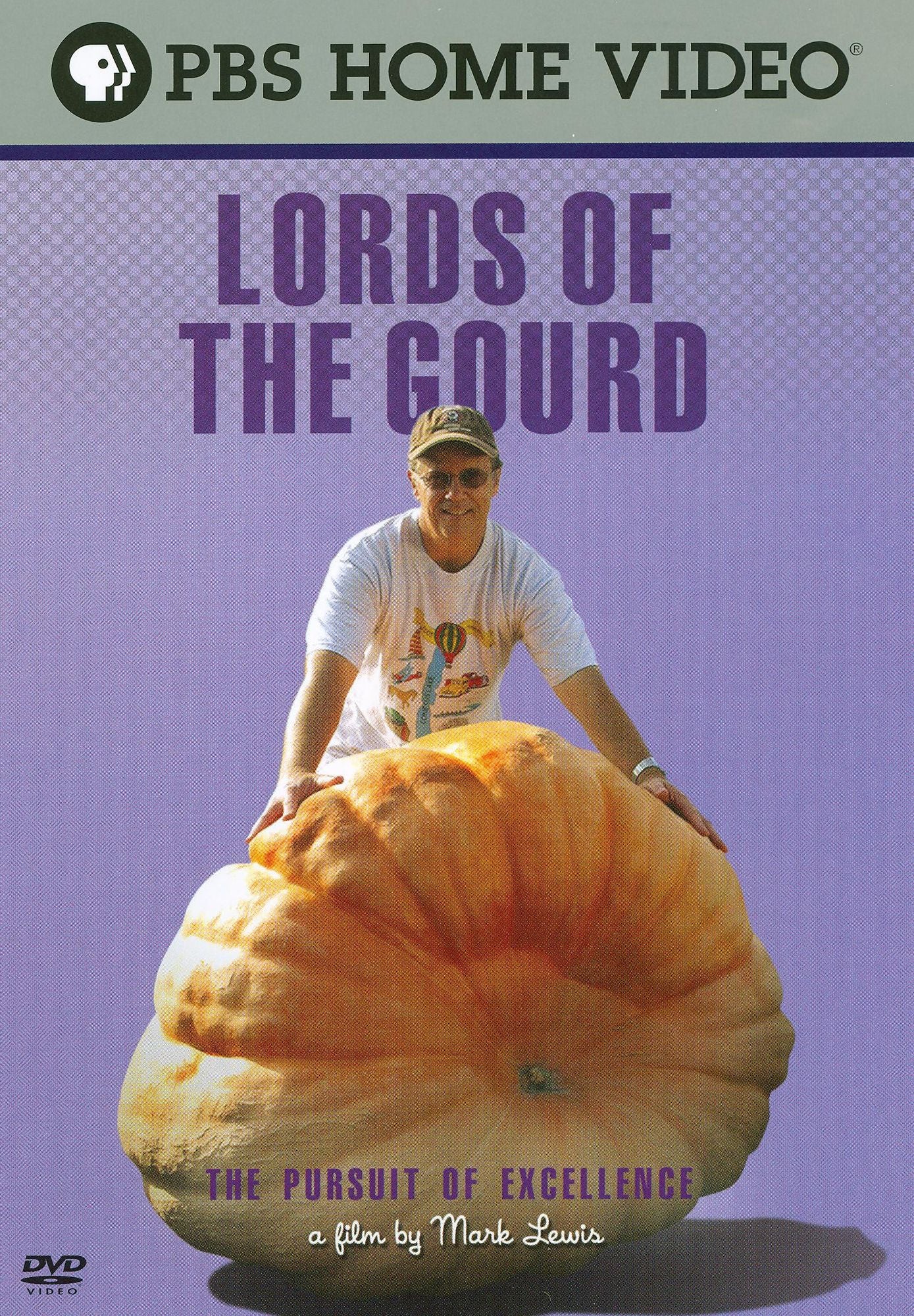 The Pursuit of Excellence: Lords of the Gourd