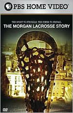 The Morgan Lacrosse Story