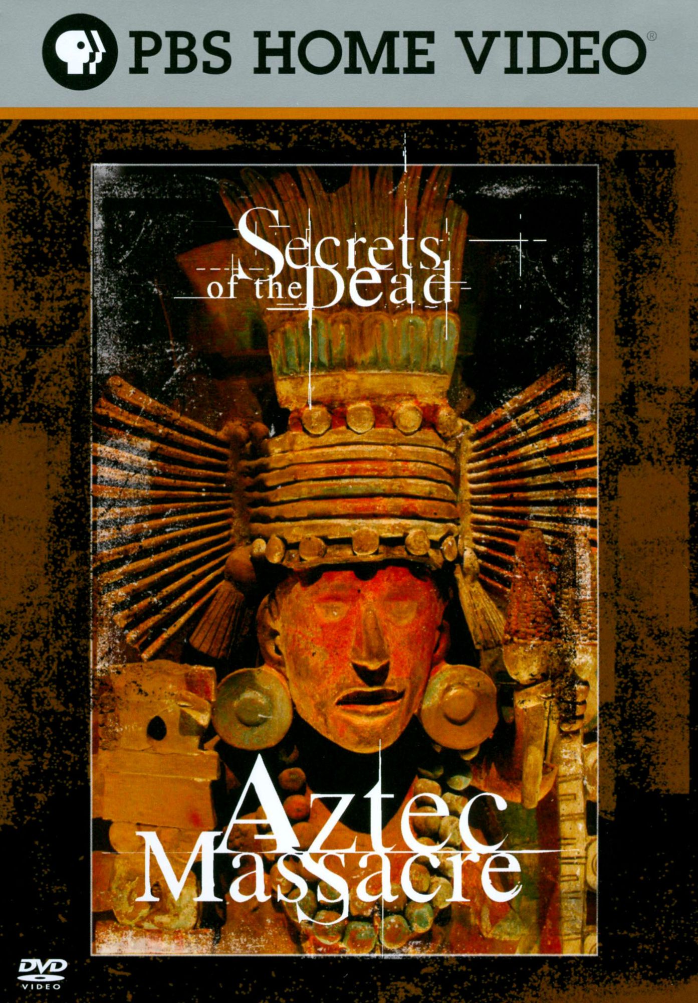 Secrets of the Dead: Aztec Massacre