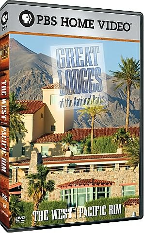 Great Lodges of the National Parks: The West and Pacific Rim