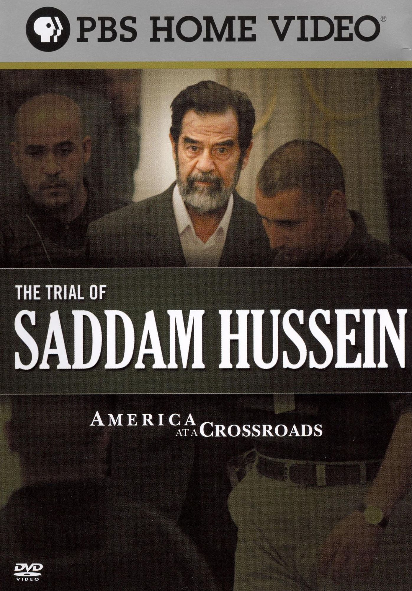 The America at a Crossroads: The Trial of Saddam Hussein