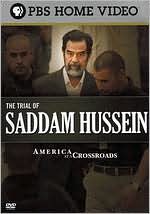 The America at a Crossroads: The Trial of Saddam Hussein