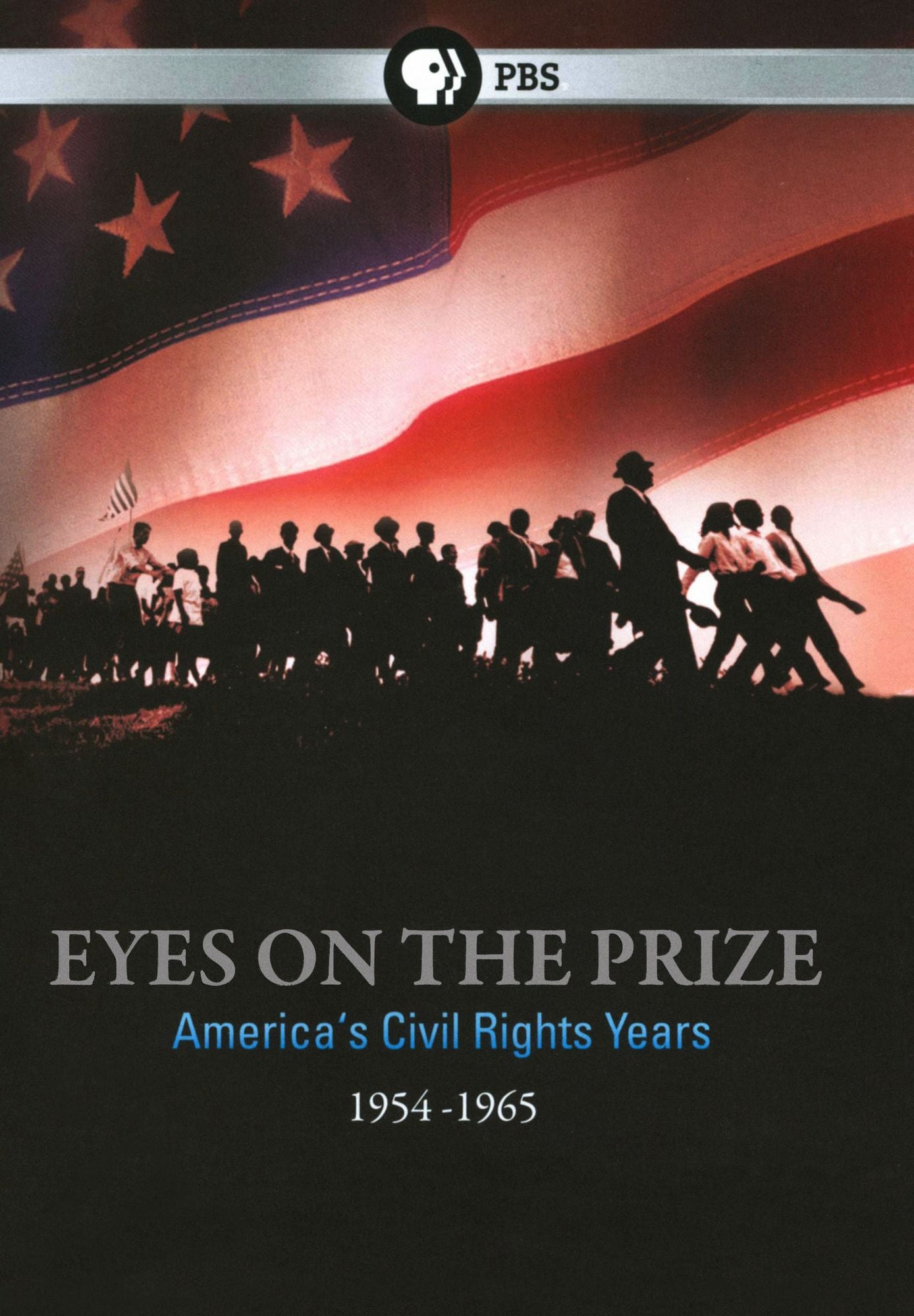 Eyes on the Prize: America's Civil Rights Years 1954-1965