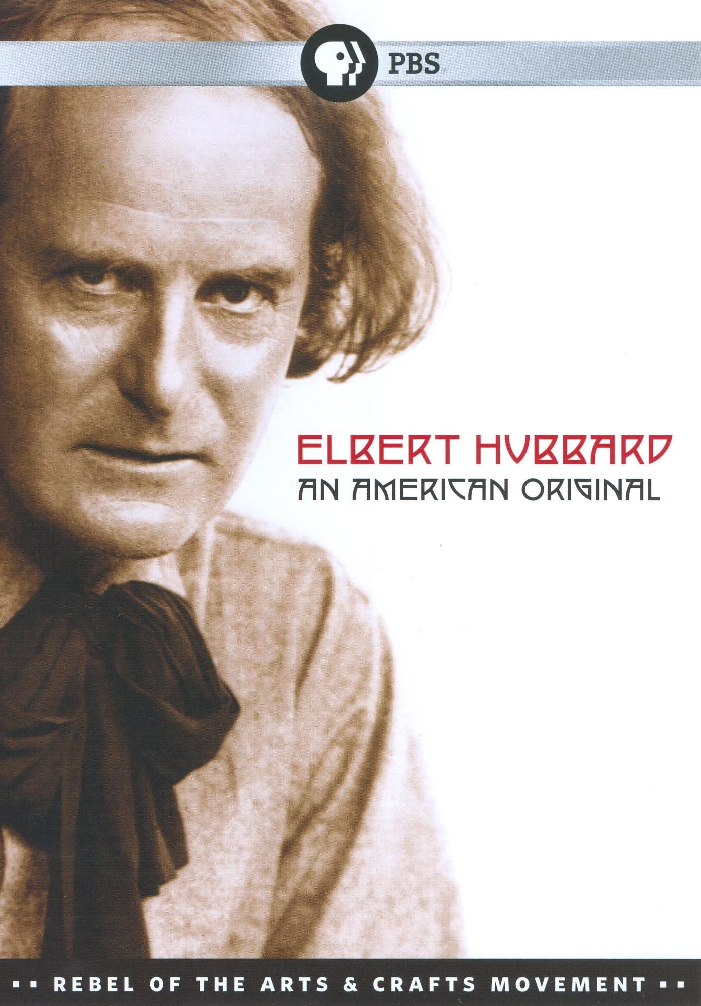Elbert Hubbard: An American Original