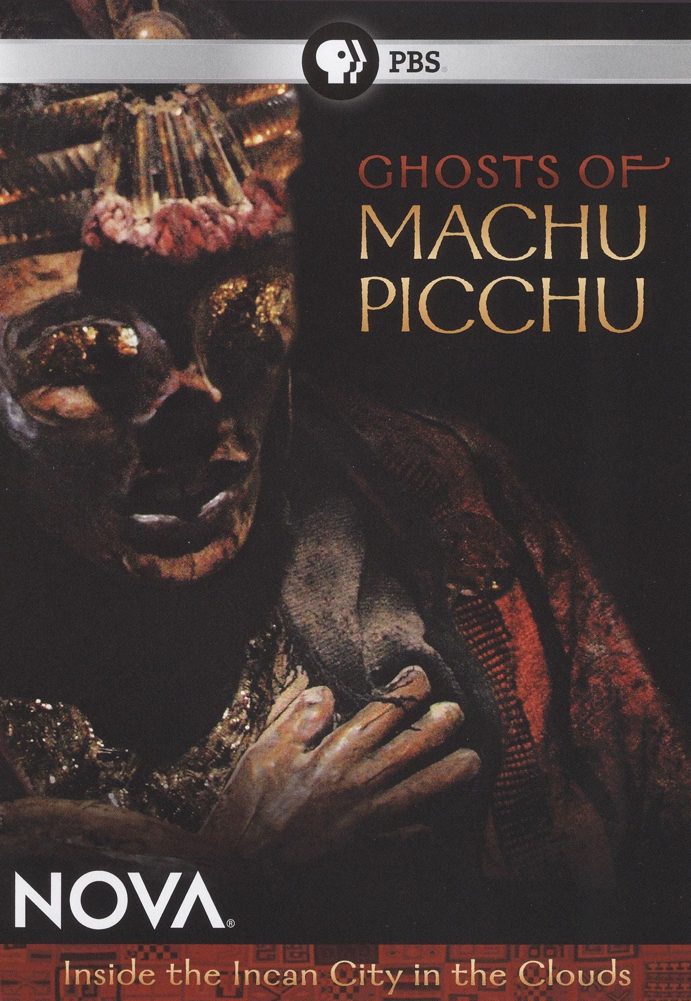 NOVA: Ghosts of Machu Picchu
