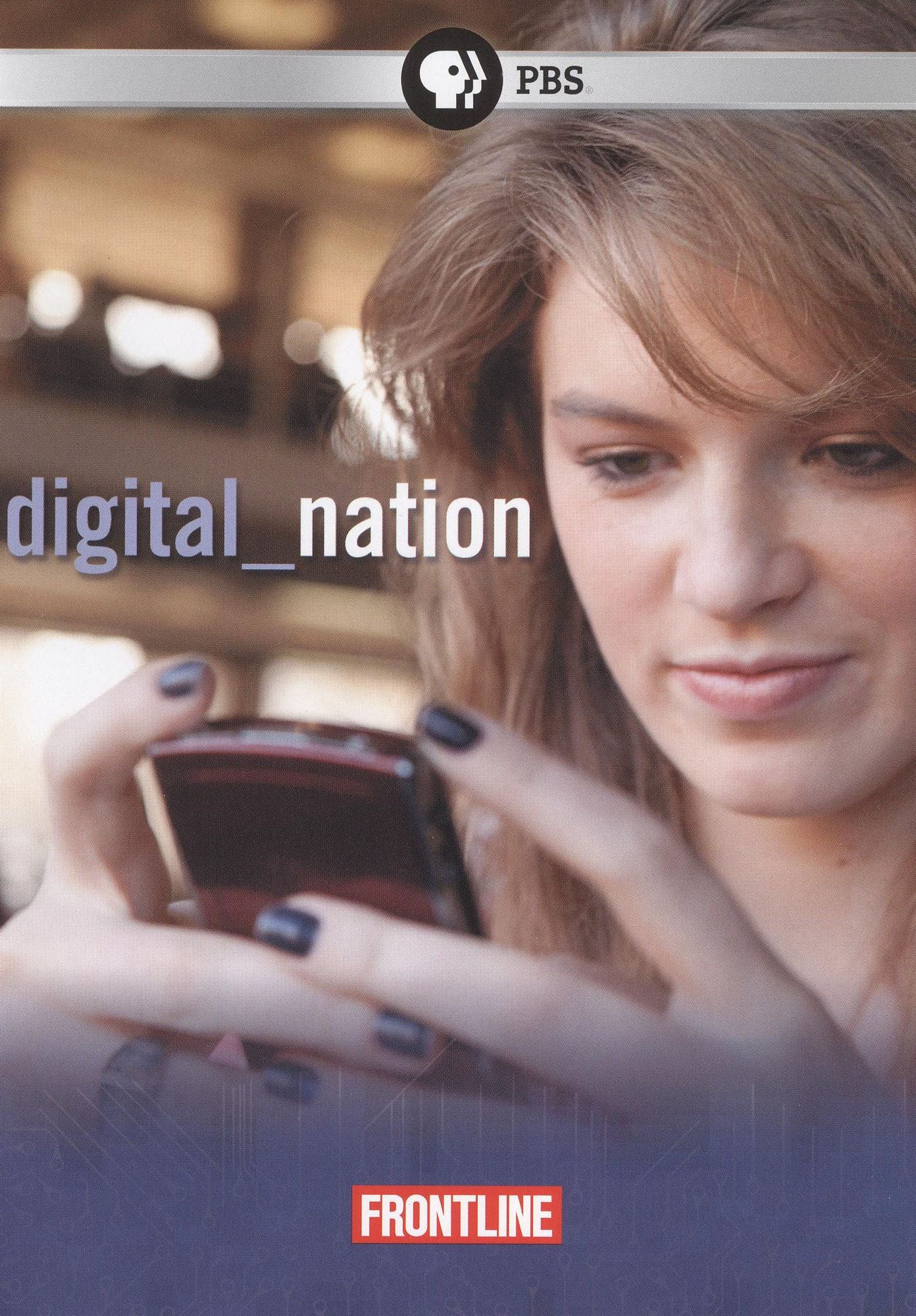 Frontline: Digital Nation