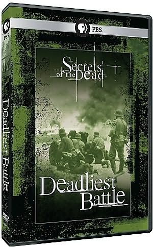 Secrets of the Dead: Deadliest Battle